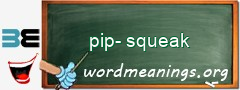 WordMeaning blackboard for pip-squeak